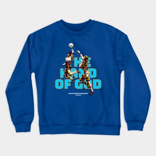 THE HAND OF GOD DIEGO ARMANDO MARADONA Crewneck Sweatshirt